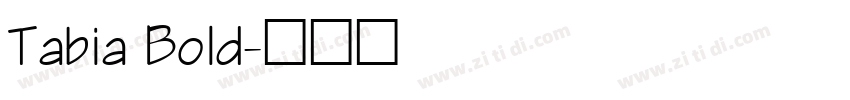 Tabia Bold字体转换